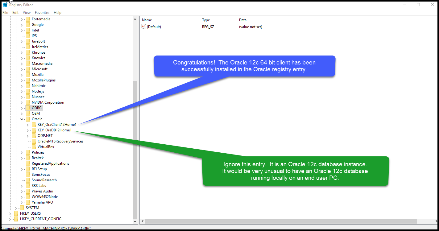 Seeing the file Oracle in OraClient12Home1 means congratulations! The Oracle 12c 64 bit client has been successfully installed in the Oracle registry.