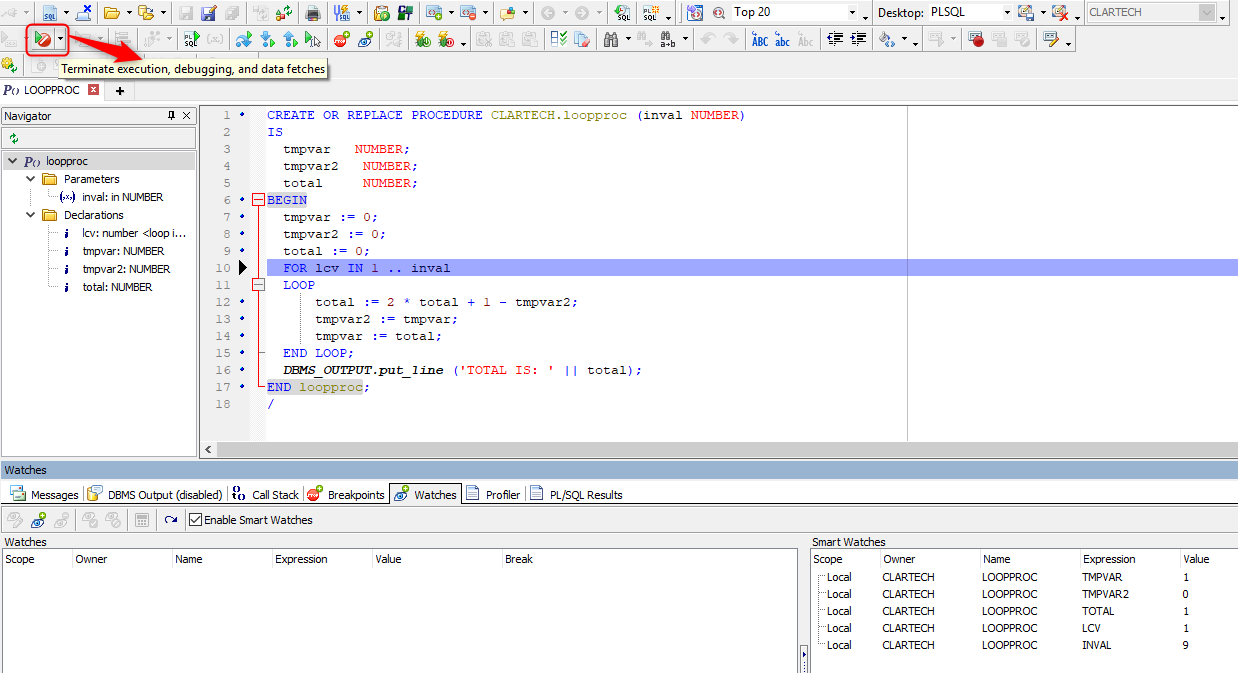 If in the middle of executing the procedure we want to stop the debugging, we click on the icon Terminate execution, debugging, and data fetches. 